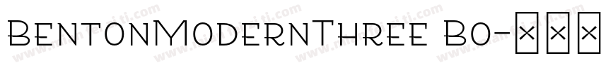 BentonModernThree Bo字体转换